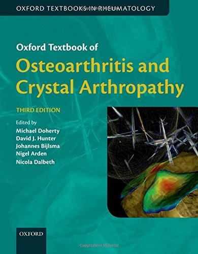 Oxford Textbook Of Osteoarthritis And Crystal Arthropathy 3rd Arden