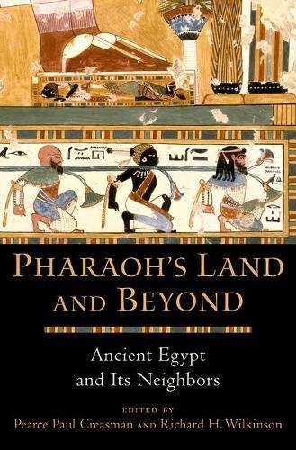 Pharaohs Land And Beyond Ancient Egypt And Its Neighbors 1st Edition Pearce Paul Creasman