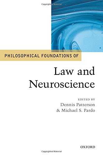 Philosophical Foundations Of Law And Neuroscience First Edition Pardo