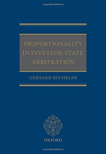 Proportionality In Investorstate Arbitration 1st Edition Bcheler