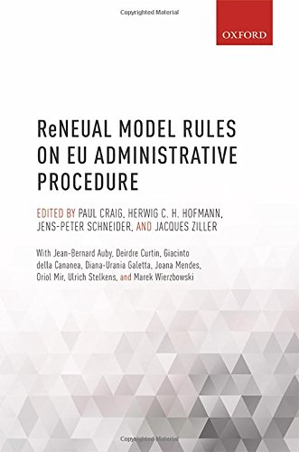 Reneual Model Rules On Eu Administrative Procedure Paul Craig