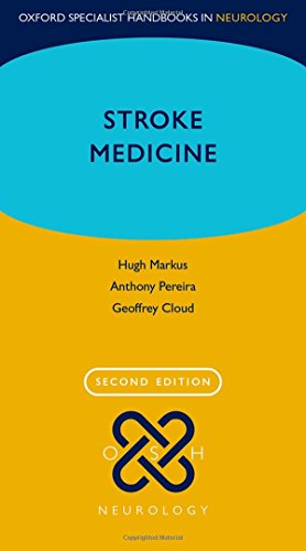 Stroke Medicine Second Edition Cloud Geoffrey Markus Hugh S Pereira