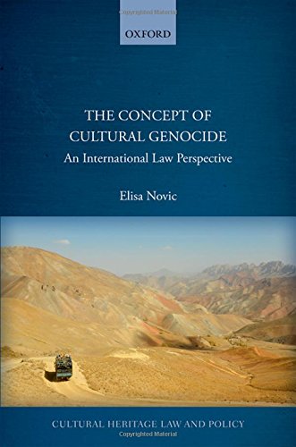The Concept Of Cultural Genocide An International Law Perspective 1st Novic