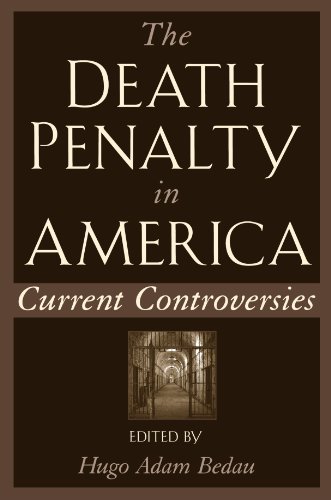 The Death Penalty In America Current Controversies 2010 Hugo Adam Bedau