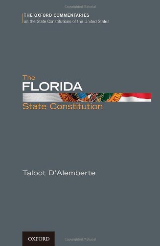 The Florida State Constitution 1st Edition Dalemberte Talbot