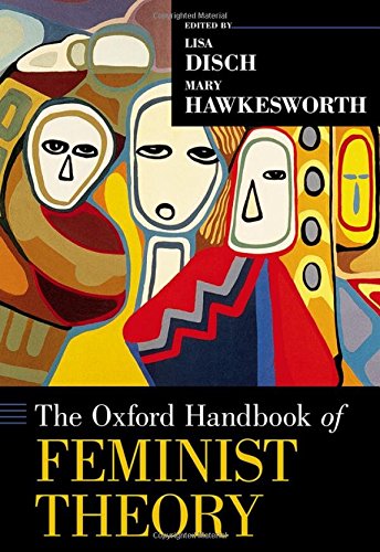 The Oxford Handbook Of Feminist Theory 1st Edition Disch Lisa Jane Hawkesworth