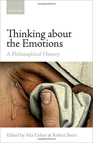 Thinking About The Emotions A Philosophical History 1st Edition Cohen