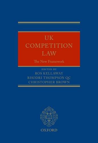 Uk Competition Law The New Framework First Edition Brown Christopher Kellaway
