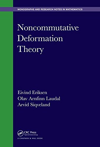 Noncommutative Deformation Theory 1st Edition Eriksen Eivind Laudal