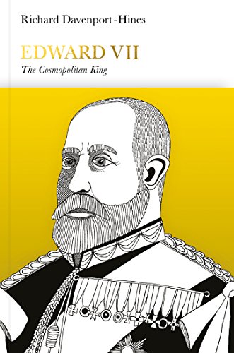 Edward Vii The Cosmopolitan King Richard Davenporthines