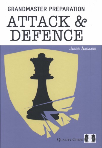 Attack Defence Jacob Aagaard