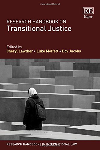 Research Handbook On Transitional Justice Cheryl Lawther Luke Moffett