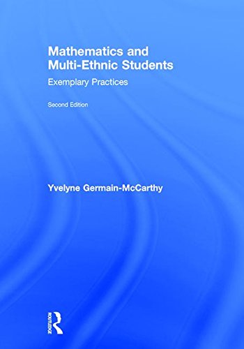 Mathematics And Multiethnic Students Exemplary Practices 2nd Edition Yvelyne Germainmccarthy