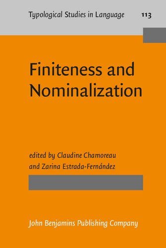 Finiteness And Nominalization Claudine Chamoreau Zarina Estradafernndez