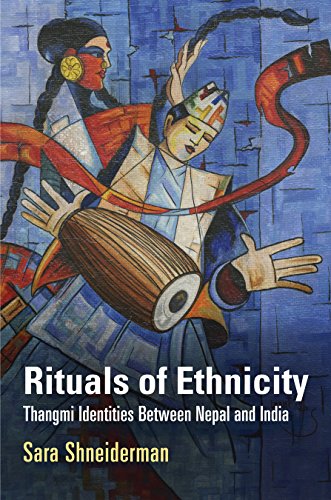 Rituals Of Ethnicity Thangmi Identities Between Nepal And India Reprint Sara Shneiderman