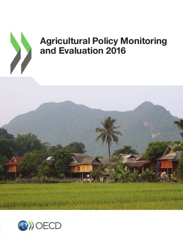 Agricultural Policy Monitoring And Evaluation 2016 Oecd
