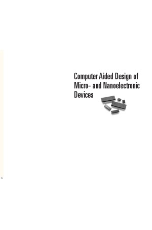 Computer Aided Design Of Micro And Nanoelectronic Devices Chinmay Kumar Maiti