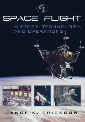 Space Flight History Technology And Operations Lance K Erickson