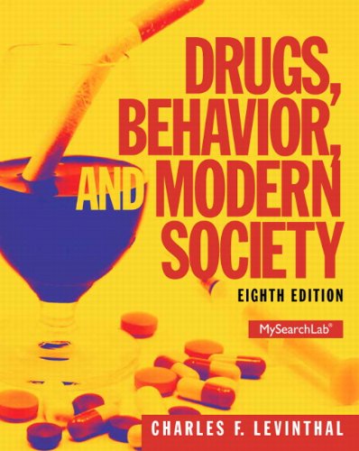 Drugs Behavior And Modern Society 8th Edition Charles F Levinthal