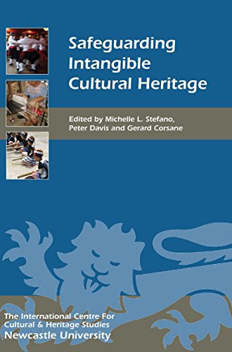Safeguarding Intangible Cultural Heritage Michelle L Stefano