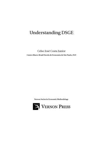 Understanding Dsge Models Theory And Applications Celso Jos Costa Junior
