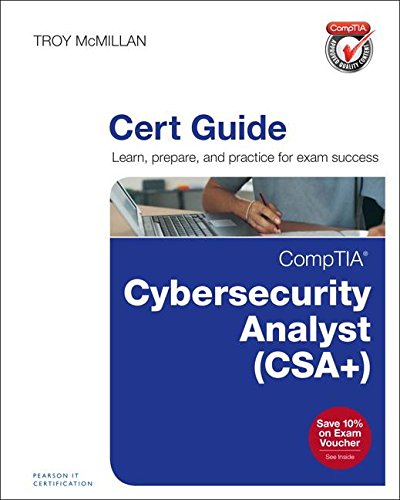 Comptia Cybersecurity Analyst Csa Cert Guide 1st Edition Troy Mcmillan
