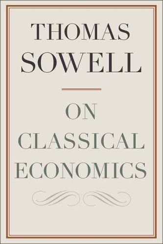 On Classical Economics 1st Thomas Sowell