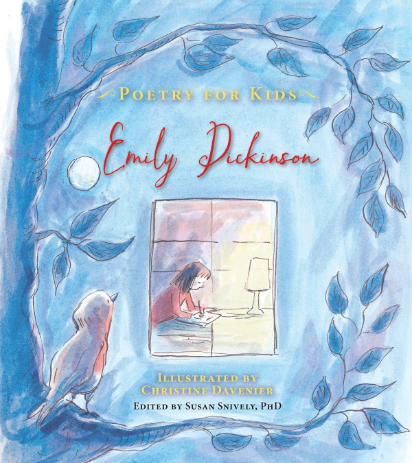 Poetry For Kids Emily Dickinson Susan Snively Ed
