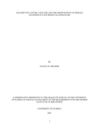 Naughty By Nature Chaucer And The Reinvention Of Female Goodness In Late Medieval Literature Thesis Joanna R Shearer