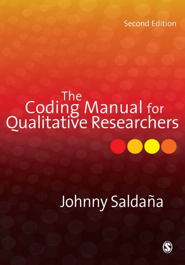 The Coding Manual For Qualitative Researchers 2nd Edition Johnny Saldaa