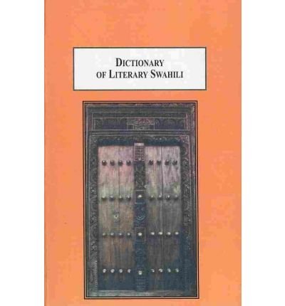 Dictionary Of Literary Swahili Jan Knappert Leo Van Kessel