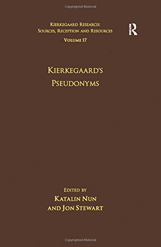 Volume 17 Kierkegaards Pseudonyms 1st Edition Katalin Nun