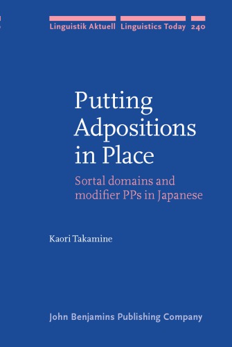 Putting Adpositions In Place Sortal Domains And Modifier Pps In Japanese Kaori Takamine