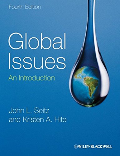 Global Issues An Introduction 4th Edition John L Seitz Kristen A Hite