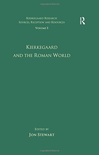 Kierkegaard And The Roman World 1st Edition Jon Stewart Ed