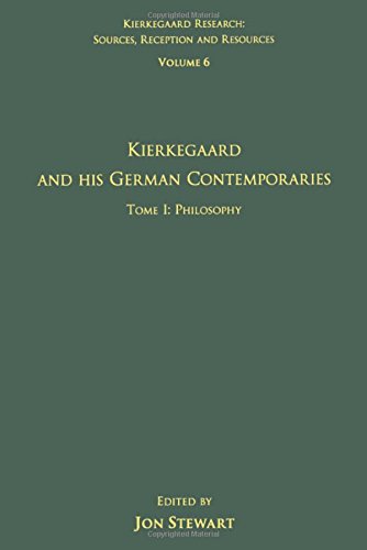 Kierkegaard And His German Contemporaries Tome I Philosophy 1st Edition Jon Stewart Ed