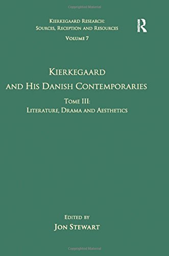 Kierkegaard And His Danish Contemporaries Tome Iii Literature Drama And Aesthetics 1st Edition Jon Stewart Ed