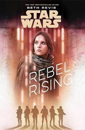 Star Wars Rebel Rising Beth Revis