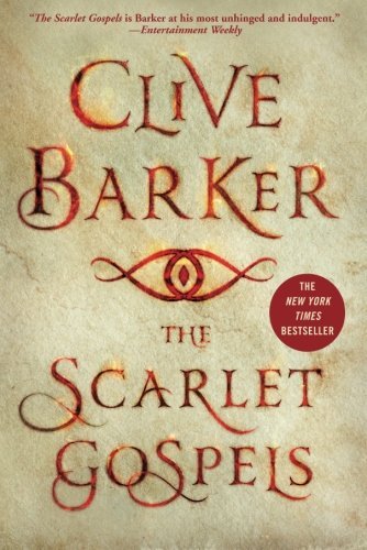 The Scarlet Gospels Reprint Clive Barker