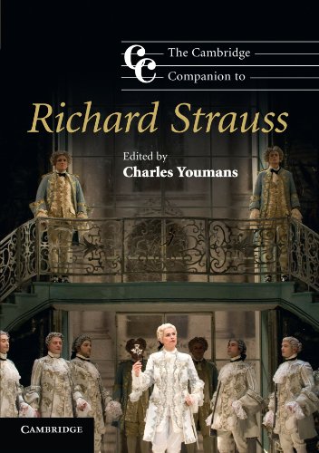 The Cambridge Companion To Richard Strauss Charles Youmans
