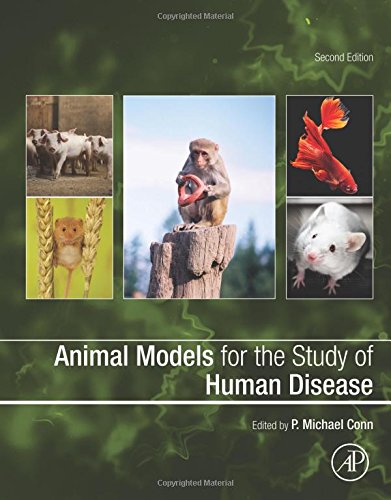 Animal Models For The Study Of Human Disease 2nd Edition P Michael Conn