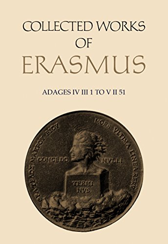 Adages Iv Iii 1 To V Ii 51 Desiderius Erasmus Betty I Knottsharpe