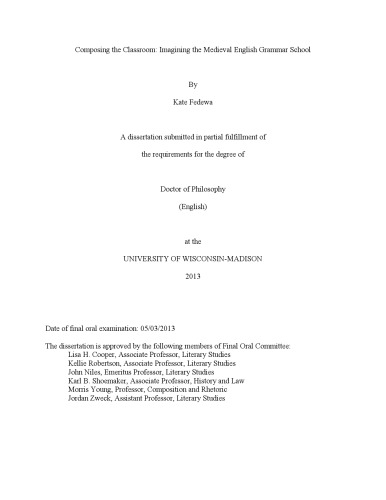Composing The Classroom Imagining The Medieval English Grammar School Thesis Kate Fedewa