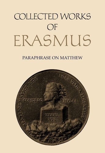Paraphrase On The Gospel Of Matthew 1st Edition Desiderius Erasmus