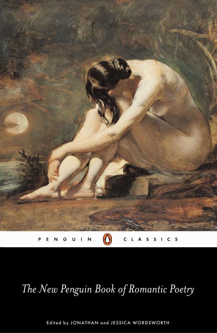 The Penguin Book Of Romantic Poetry Jonathan Wordsworth