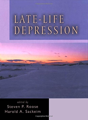 Latelife Depression 1st Edition Steven P Roose Harold A Sackeim
