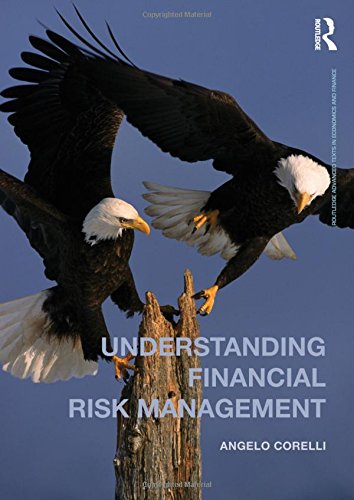 Understanding Financial Risk Management 1st Edition Angelo Corelli