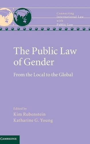 The Public Law Of Gender From The Local To The Global Kim Rubenstein