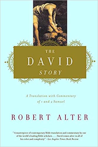The David Story Translation With Commentary Robert Alter