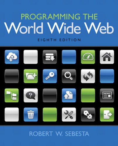 Programming The World Wide Web 8th Edition Robert W Sebesta